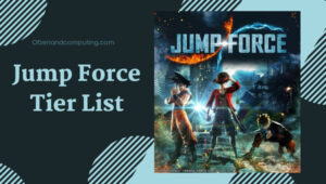 Jump Force Tier List (2023) Best Characters