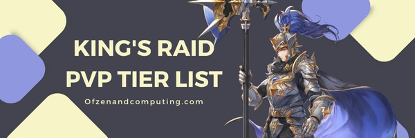 King's Raid PVP Tier List (2023)