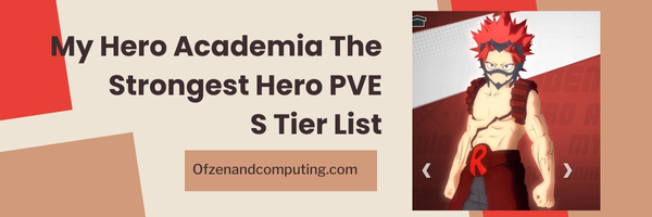 My Hero Academia The Strongest Hero PVE S Tier List (2023)