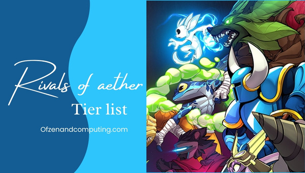 Rivals of Aether Tier List (2023) Best Characters