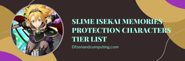 Slime Isekai Memories Protection Characters Tier List (2023)