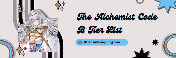 The Alchemist Code B Tier List (2025)