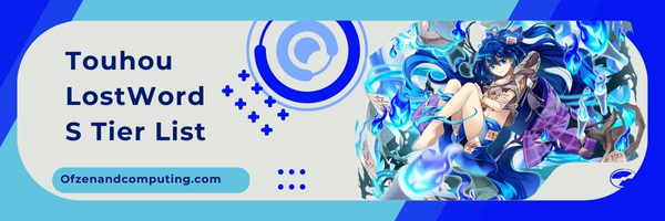 Touhou LostWord S Tier List (2023)