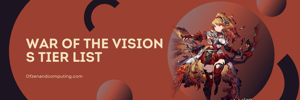 War Of The Vision S Tier List (2023)