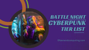 Battle Night: Cyberpunk Tier List ([nmf] [cy]) Best Heroes
