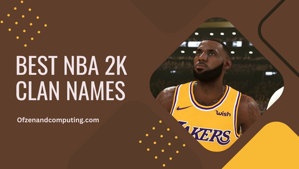 Best NBA 2K Clan Names (2023)