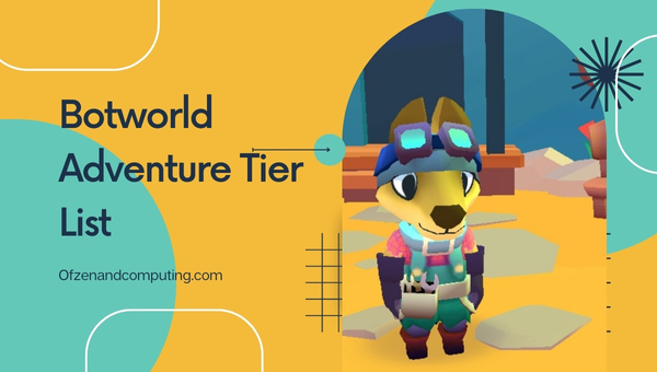 Botworld Adventure Tier List (April 2023)