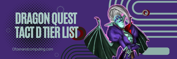 Dragon Quest Tact D Tier List (2023)