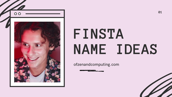 Finsta Name Ideas (2023)