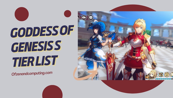 Goddess of Genesis S Tier List (April 2023) Best Heroes