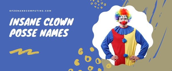 Insane Clown Posse Names (2023)