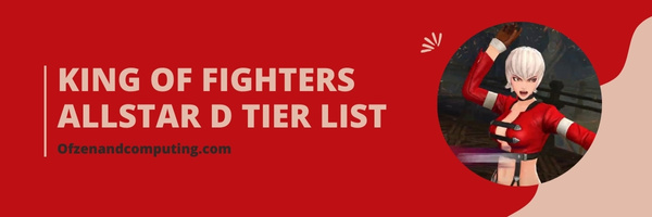 King of Fighters ALLSTAR D Tier List (2023)