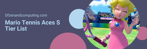 Mario Tennis Aces S Tier List (2025)