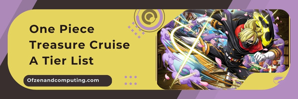 One Piece Treasure Cruise A tier List (2023)