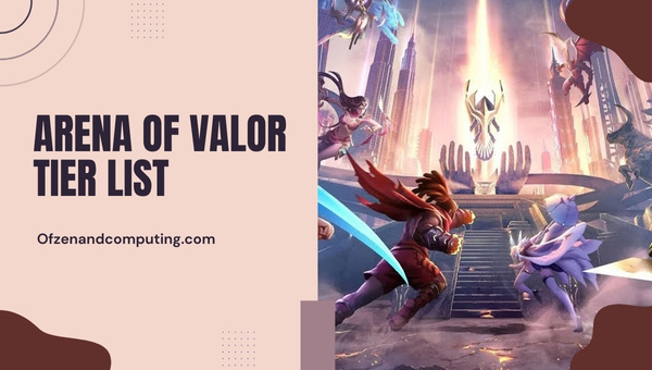 Arena of Valor Tier List (May 2023)