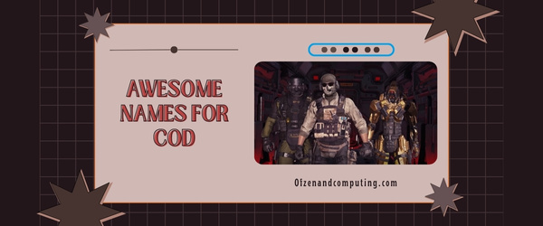 Awesome Names For COD (2025)