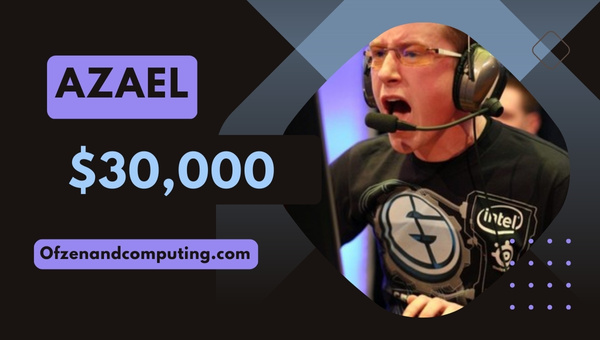 Azael – $30,000