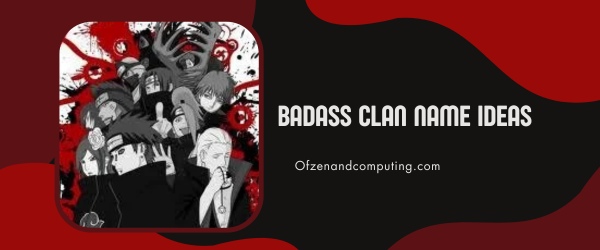 Badass Clan Names Ideas (2023)