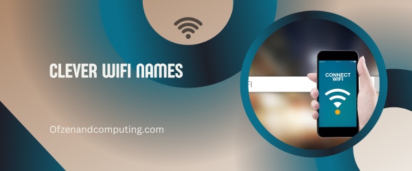 Clever WiFi Names