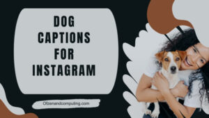 Dog Captions for Instagram ([cy]) Pawsitively Adorable
