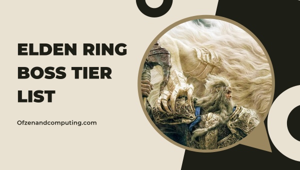 Elden Ring Boss Tier List (April 2025)