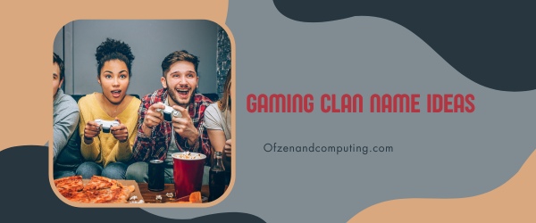 Gaming Clan Names Ideas (2023)