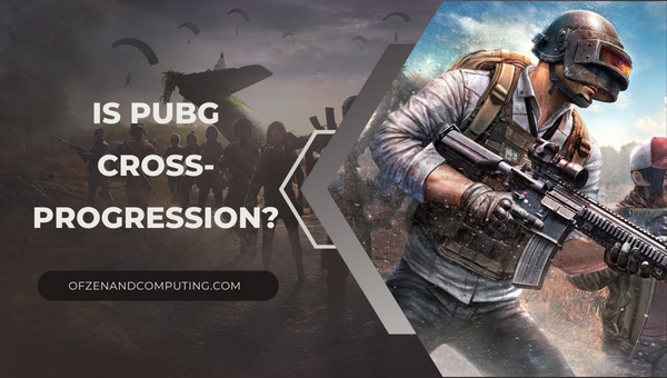 Будет ли PUBG кросс-прогрессом в 2024 году?