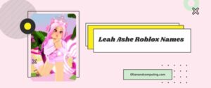 5700 Good Roblox Usernames Ideas 2026 Girls Boys Names Leah Ashe Roblox Names 300x125