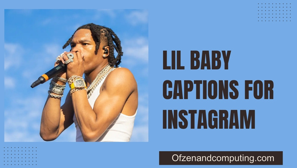 Lil Baby Captions for Instagram (2023) Boss Up & Shine