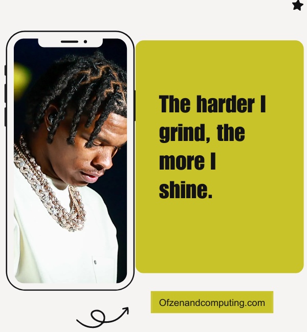 Lil Baby Quotes About Success (2023)