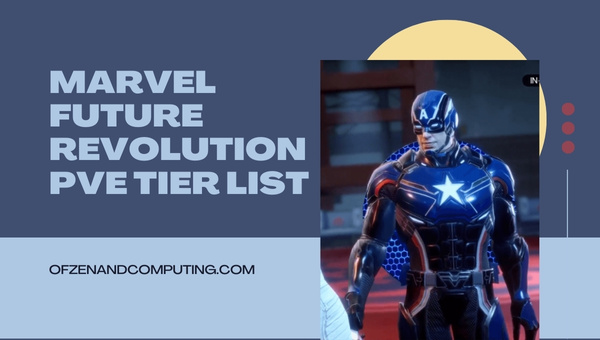 Marvel Future Revolution PVE Tier List (2023)