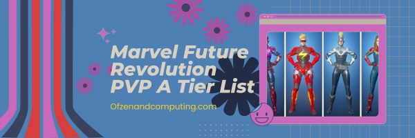 Marvel Future Revolution PVP A Tier List (2023)