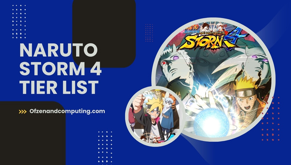 Naruto Storm 4 Tier List (May 2023) Best Characters