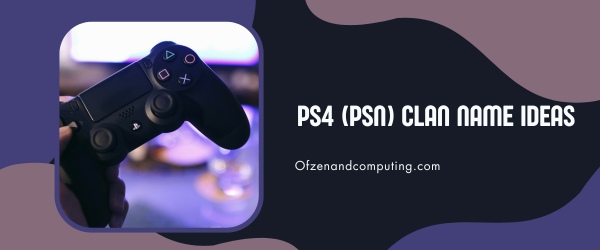 PS4 PSN Clan Name Ideas
