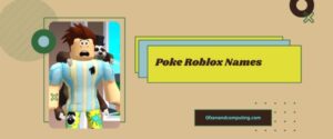 5500 Good Roblox Usernames Ideas 2025 Girls Boys Names Poke Roblox Names 300x125 