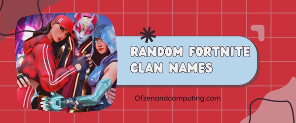 Random Fortnite Clan Names Ideas (2025)