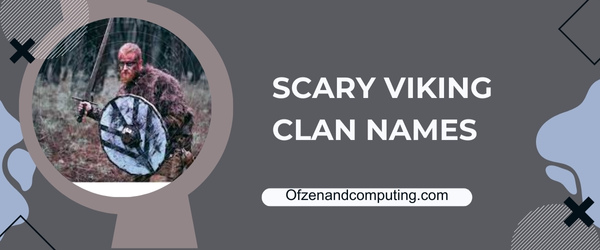 Scary Viking Clan Names Ideas (2025)