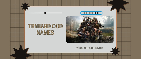 Tryhard COD Names (2025)