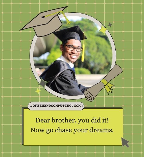 Brother Graduation Instagram Captions (2023)