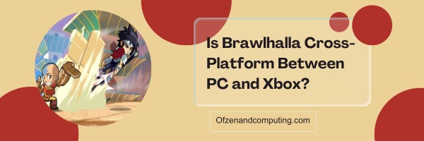 Is Brawlhalla Cross-Platform Between PC And Xbox?