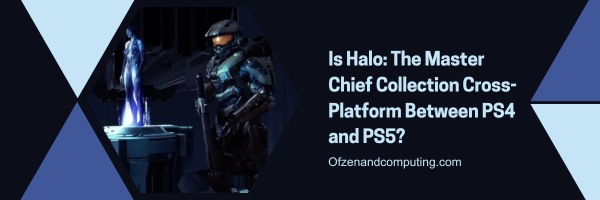 Is Halo: The Master Chief Collection Cross-Platform Between PS4 And PS5?