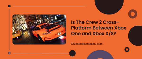 Is The Crew 2 Cross-Platform Between Xbox One And Xbox Series X/S?