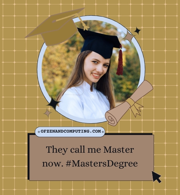 Masters Graduation Instagram Captions (2023)