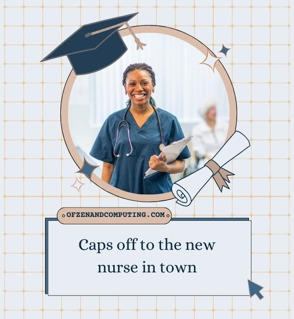 Nurse Graduation Captions For Instagram (2023)