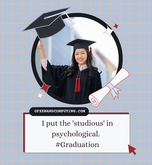 Psychology Graduation Captions For Instagram (2023)