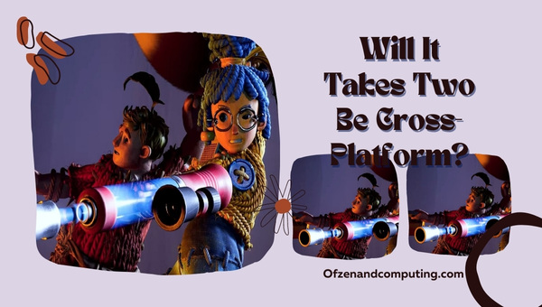 Will It Takes Two Be Cross-Platform?