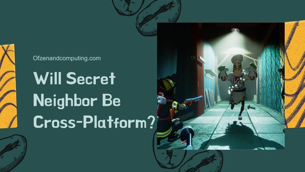 Will Secret Neighbor Be Cross-Platform?