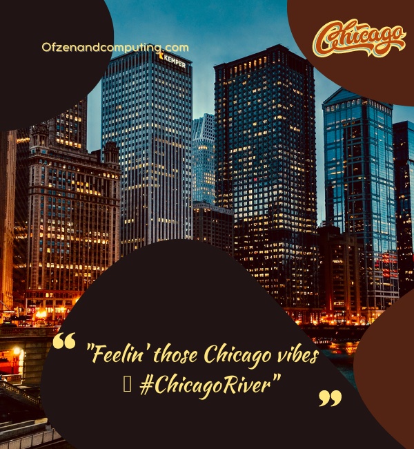 Subtítulos del río Chicago para Instagram (2024)