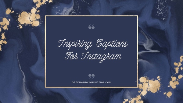 Inspiring Captions For Instagram ([cy]) Short, Selfie