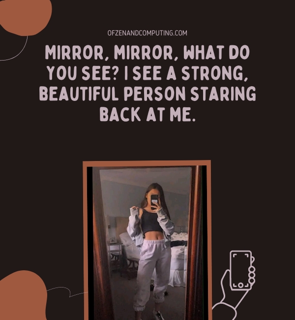 Mirror Selfie Captions For Instagram